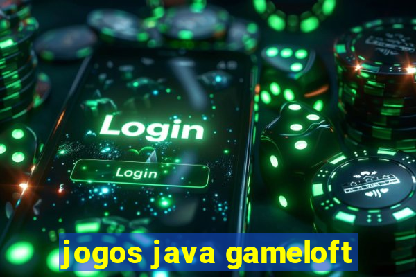 jogos java gameloft